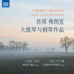 Wen Ma - Chopin & Franck- Cello & Piano Works (2026) [Official Digital Download 24/96]