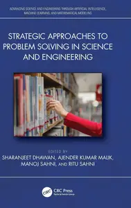Strategic Approaches to Problem Solving in Science and Engineering