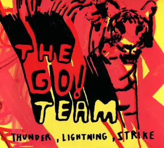 The Go! Team - Thunder, Lightning, Strike (20th Anniversary Edition) (2004/2024)