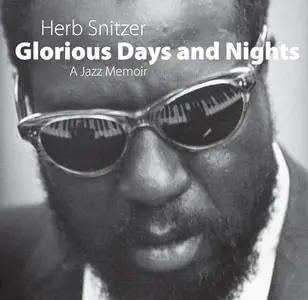 Glorious Days and Nights: A Jazz Memoir (Repost)