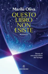Marilù Oliva - Questo libro non esiste