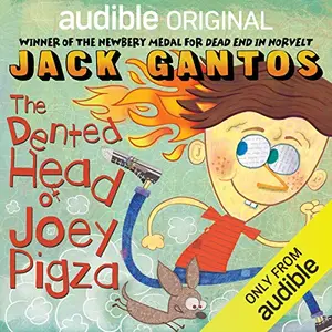 The Dented Head of Joey Pigza [Audiobook]