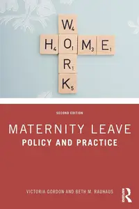 Maternity Leave: Policy and Practice