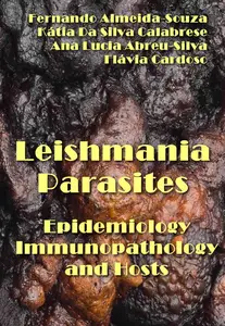 "Leishmania Parasites: Epidemiology, Immunopathology and Hosts" ed. by Fernando Almeida-Souza, et al.