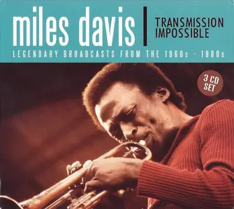Miles Davis - Transmission Impossible (2016)