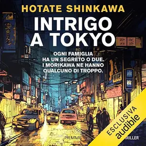 «Intrigo a Tokyo» by Hotate Shinkawa