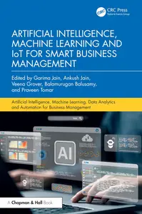 Artificial Intelligence, Machine Learning and IoT for Smart Business Management