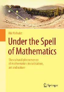 Under the Spell of Mathematics