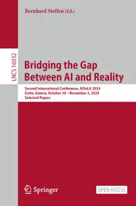 Bridging the Gap Between AI and Reality - Bernhard Steffen