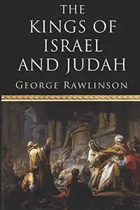 The Kings of Israel and Judah