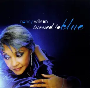 Nancy Wilson - Turned to Blue (2006)