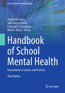 Handbook of School Mental Health: Innovations in Science and Practice (Issues in Clinical Child Psychology)