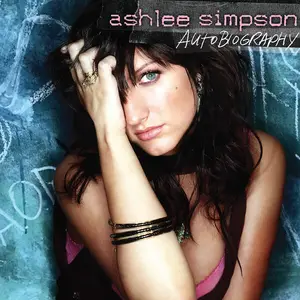 Ashlee Simpson - Autobiography (Expanded Edition) (2004/2024) (Hi-Res)