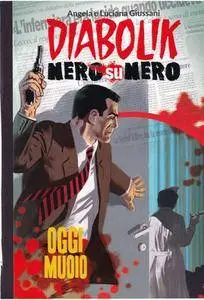 Diabolik Nero su Nero - Volume 18 - Oggi Muoio (2014)