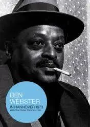 Ben Webster with The Oscar Peterson Trio - Hannover 1972 (2006)