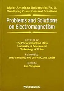 Problems and Solutions on Electromagnetism