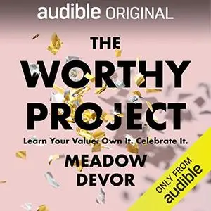 The Worthy Project [Audiobook] (Repost)