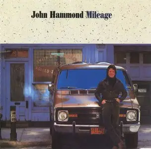 John Hammond, Jr. - Mileage (1980) [1992 Reissue]