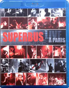 Superbus - Live A Paris (2008)