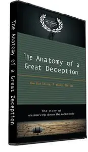 The Anatomy of a Great Deception (2014)