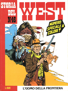 Storia del West - Volume 46 - L'uomo Della Frontiera (A Colori)