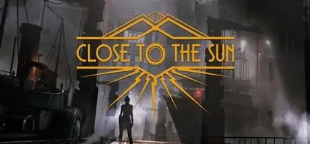 Close To The Sun (2019)