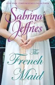 «The French Maid» by Sabrina Jeffries