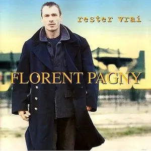 Florent Pagny - Rester Vrai (1994)