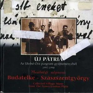 Budatelke (Budeşti) – Szászszentgyörgy (Sângeorzu Nou). Village music from the Transylvanian Plain (Mezőség)