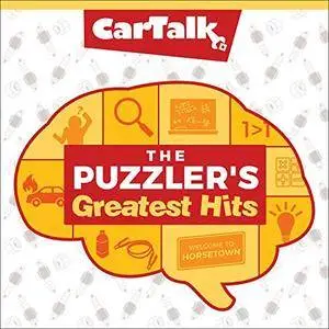 Car Talk: The Puzzler’s Greatest Hits [Audiobook]