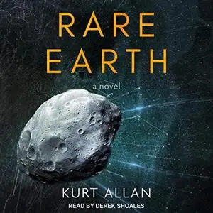 Rare Earth: A Novel [Audiobook]