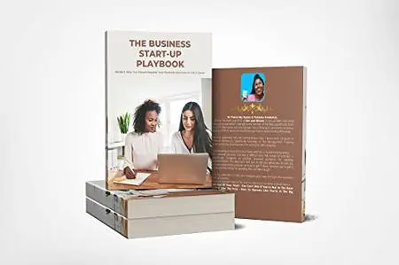 The Business Start-Up PlayBook: Why You Should Register Your Business and How to Get It Done