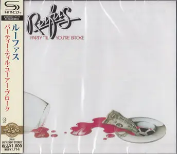 Rufus ‎- Party 'Til You're Broke (1981) [2012 Japan LTD SHM-CD]