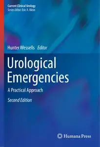 Urological Emergencies: A Practical Approach, 2nd Edition (repost)
