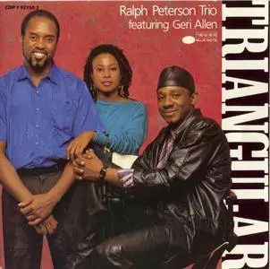 Ralph Peterson Trio - Triangular (1989) {Blue Note}