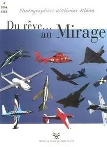 Du Reve...au Mirage: Photographies d'Olivier Klene (Repost)