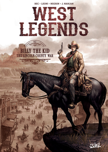 West Legends - Tome 2 - Billy the Kid - The Lincoln County War