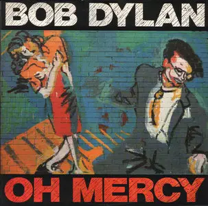 Bob Dylan - Oh Mercy (1989/2014) [Official Digital Download 24bit/96kHz]