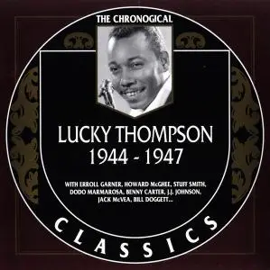 Lucky Thompson - 1944-1947 (2000)