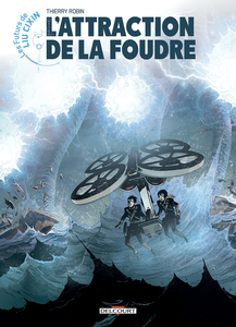 Les Futurs De Liu Cixin - Tome 7 - L'attraction De La Foudre