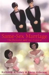 Same-Sex Marriage: The Personal and the Political [Repost]