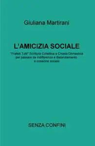 L’ AMICIZIA SOCIALE