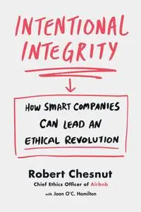 Intentional Integrity by Robert Chesnut 007a9d87 medium