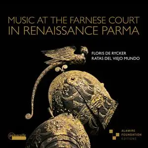 Ratas del viejo Mundo & Floris de Rycker - Music at the Farnese Court in Renaissance Parma (2023) [Official Digital Download]