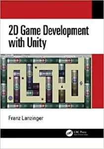 2D Game Development with Unity