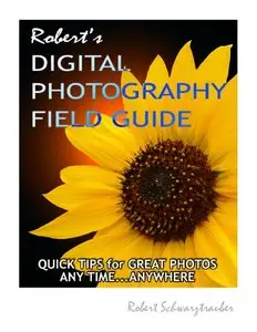 Robert's Digital Photography Field Guide