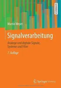 Signalverarbeitung: Analoge und digitale Signale, Systeme und Filter (Repost)