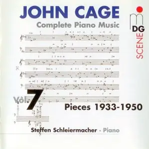 John Cage - Complete Piano Music Vol.7 - Pieces 1933 - 1950 (2001)