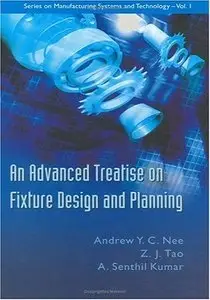 An Advanced Treatise On Fixture Design And Planning (repost)