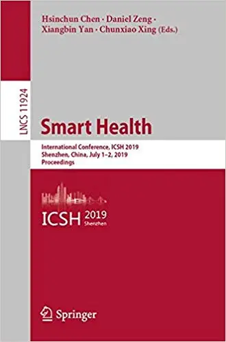 Smart Health: International Conference, ICSH 2019, Shenzhen, China, July 1–2, 2019, Proceedings